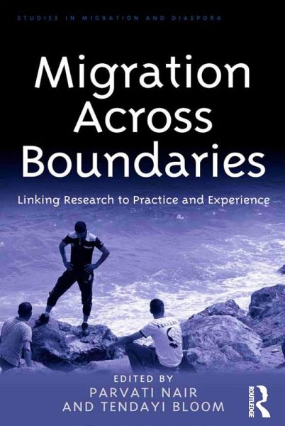 Migration Across Boundaries (eBook, PDF) Migration Across Boundaries (eBook, PDF)