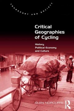 Critical Geographies of Cycling (eBook, PDF) - Norcliffe, Glen