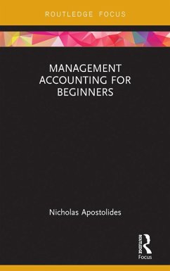 Management Accounting for Beginners (eBook, PDF) - Apostolides, Nicholas