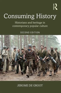 Consuming History (eBook, PDF) - De Groot, Jerome