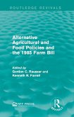 Alternative Agricultural and Food Policies and the 1985 Farm Bill (eBook, ePUB)