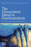 The Dissociative Mind in Psychoanalysis (eBook, PDF)