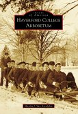 Haverford College Arboretum (eBook, ePUB)