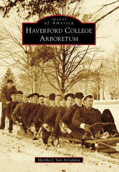 Haverford College Arboretum (eBook, ePUB) - Artsdalen, Martha J. Van