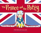 The Prince and the Potty (eBook, ePUB) The Prince and the Potty (eBook, ePUB)