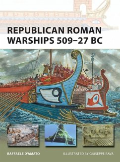 Republican Roman Warships 509-27 BC (eBook, PDF) - D'Amato, Raffaele