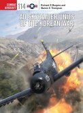 AD Skyraider Units of the Korean War (eBook, PDF)