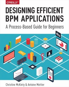 Designing Efficient BPM Applications (eBook, ePUB) - McKinty, Christine