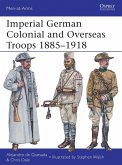 Imperial German Colonial and Overseas Troops 1885-1918 (eBook, PDF)