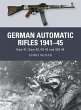 German Automatic Rifles 1941-45 (eBook,... - Bild 1