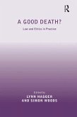 A Good Death? (eBook, PDF) A Good Death? (eBook, PDF)