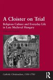 A Cloister on Trial (eBook, ePUB)