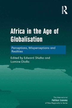 Africa in the Age of Globalisation (eBook, ePUB) - Shizha, Edward; Diallo, Lamine