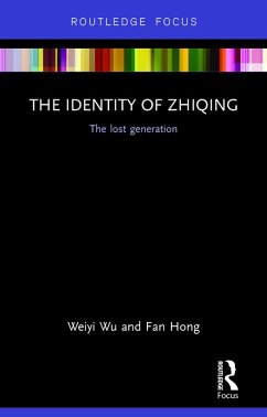 The Identity of Zhiqing (eBook, ePUB) - Wu, Weiyi; Hong, Fan
