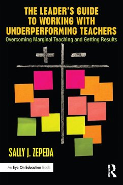 The Leader's Guide to Working with Underperforming Teachers (eBook, ePUB) - Zepeda, Sally J
