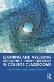 Learning and Assessing with Multiple-Choice Questions in College Classrooms (eBook, ePUB)