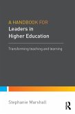 A Handbook for Leaders in Higher Education (eBook, ePUB)