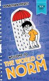 Welcome to the World of Norm (eBook, ePUB)