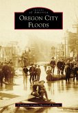 Oregon City Floods (eBook, ePUB)