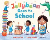 Jellybean Goes to School (eBook, ePUB)