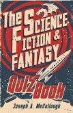 The Science Fiction & Fantasy Quiz Book (eBook, PDF)