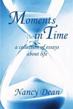Moments in Time (eBook, ePUB) - Dean, Nancy Moments in Time (eBook, ePUB) - Dean, Nancy