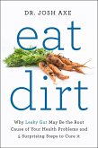 Eat Dirt (eBook, ePUB)