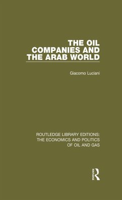 The Oil Companies and the Arab World (eBook, PDF) - Luciani, Giacomo