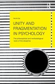 Unity and Fragmentation in Psychology (eBook, ePUB)