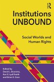 Institutions Unbound (eBook, ePUB)