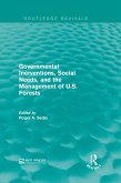 Governmental Inerventions, Social Needs, and the Management of U.S. Forests (eBook, PDF)