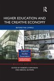 Higher Education and the Creative Economy (eBook, PDF)
