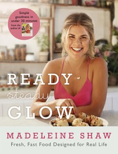 Ready, Steady, Glow (eBook, ePUB) - Shaw, Madeleine
