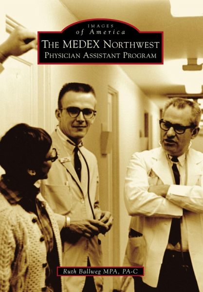 MEDEX Northwest Physician Assistant Program (eBook, ePUB) MEDEX Northwest Physician Assistant Program (eBook, ePUB)