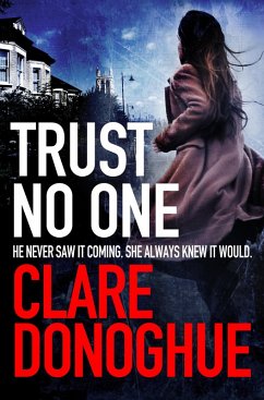 Trust No One (eBook, ePUB) - Donoghue, Clare