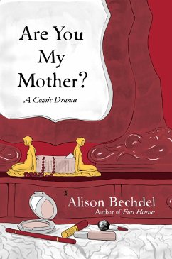 Are You My Mother? (eBook, ePUB) - Bechdel, Alison