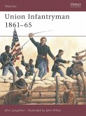 Union Infantryman 1861-65 (eBook, PDF)