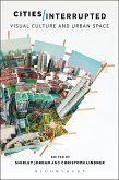 Cities Interrupted (eBook, ePUB)