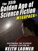 The 35th Golden Age of Science Fiction MEGAPACK®: Keith Laumer (eBook, ePUB)