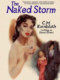 The Naked Storm (eBook, ePUB) - Kornbluth, C. M.; Eisner, Simon