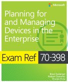 Exam Ref 70-398 Planning for and Managing Devices in the Enterprise (eBook, ePUB)