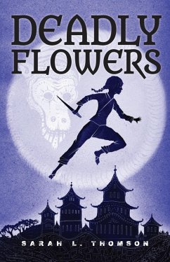 Deadly Flowers (eBook, ePUB) - Thomson, Sarah L.