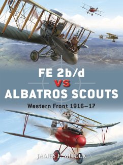 FE 2b/d vs Albatros Scouts (eBook, PDF) - Miller, James F.