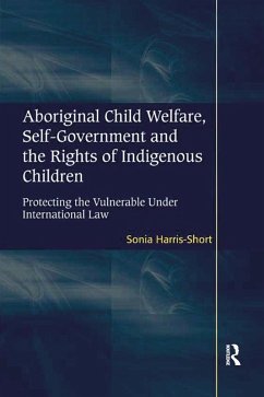 Cover Aboriginal Child Welfare, Self-Government and the Rights of Indigenous Children (eBook, ePUB)