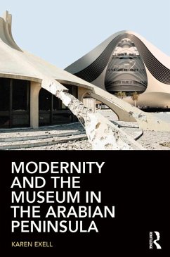 Cover Modernity and the Museum in the Arabian Peninsula (eBook, PDF)