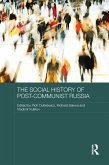 The Social History of Post-Communist Russia (eBook, PDF)
