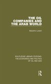 The Oil Companies and the Arab World (eBook, ePUB)