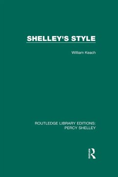 Shelley's Style (eBook, ePUB) - Keach, William