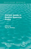Current Issues in Natural Resource Policy (eBook, ePUB)