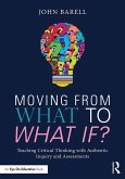 Moving From What to What If? (eBook, ePUB)